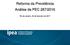 Reforma da Previdência: Análise da PEC Reforma da Previdência Análise da PEC 287/2016. Rio de Janeiro, 20 de fevereiro de 2017