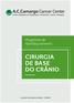 Programa de Aperfeiçoamento CIRURGIA DE BASE DO CRÂNIO. Comissão de Residência Médica COREME