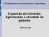 Expansão do Universo; Aglomerado e atividade de galáxias