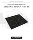 MANUAL DE INSTRUÇÕES COOKTOP POR INDUÇÃO SQUARE TOUCH 4EI 60