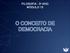 FILOSOFIA - 3 o ANO MÓDULO 13 O CONCEITO DE DEMOCRACIA