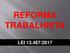 REFORMA TRABALHISTA LEI /2017