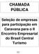 CHAMADA PÚBLICA. Seleção de empresas para participação em Caravana para o II Encontro Empresarial do Brasil Central Turismo