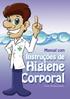 Por Isac Henrique Cordeiro. Manual com Instruções de Higiene Corporal 1