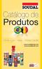 Produtos. Catálogo de. Distribuição - Varejo - Home Center.   Belgian Cycling Project P R O G R E S S O