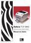 Zebra TLP Manual do Usário. Impressora para o alto de tabela. Part # Rev. A