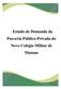 Estudo de Demanda da Parceria Público-Privada do Novo Colégio Militar de Manaus