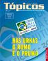 NAS URNAS O RUMO E O PRUMO EDIÇÃO ESPECIAL R E V I S T A D O C R E A - E S CONSELHO REGIONAL DE ENGENHARIA ARQUITETURA E AGRONOMIA DO ESPÍRITO SANTO