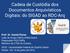 Cadeia de Custódia dos Documentos Arquivísticos Digitais: do SIGAD ao RDC-Arq