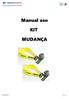 Manual uso KIT MUDANÇA