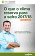 O que o clima reserva para a safra 2017/18