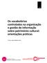 Os vocabulários controlados na organização e gestão de informação sobre património cultural: orientações práticas GT-SIM - LINHA TERMINOLOGIAS