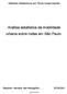 Análise estatística da mobilidade urbana sobre rodas em São Paulo