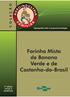 Farinha Mista de Banana Verde e de Castanhado-Brasil