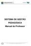 SISTEMA DE GESTÃO PEDAGÓGICA Manual do Professor
