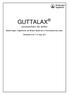 GUTTALAX. (picossulfato de sódio) Boehringer Ingelheim do Brasil Química e Farmacêutica Ltda. Solução oral 7,5 mg/ml GUTTALAX SOLUÇÃO PACIENTE