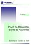 PL-SMS-001. Plano de Respostas diante de Acidentes. Sistema de Gestão de SMS