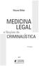 Neusa Bittar MEDICINA LEGAL. e Noções de CRIMINALÍSTICA. 6ª edição