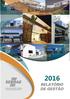 SEBRAE/RN Vinculado à PRESIDÊNCIA DA REPÚBLICA RELATÓRIO DE GESTÃO 2016