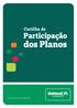 Cartilha de. Participação. dos Planos. Data de publicação: 10/03/2017