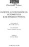 ESCRITOS AUTOBIOGRÁFICOS, AUTOMÁTICOS E DE REFLEXÃO PESSOAL