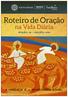 Roteiro de Oração. na Vida Diária A CARIDADE E O APOSTOLADO SOCIAL EDIÇÃO AGOSTO 2017