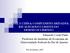 BRASIL E CHINA: COMPLEMENTARIDADES, RIVALIDADES E LIMITES DO DESENVOLVIMENTO Eduardo Costa Pinto Professor do Instituto de Economia da Universidade