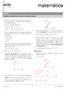 Exercício Obtenha, em cada caso, o módulo, o argumento e a forma trigonométrica de z: a) z = 1 + i. setor Aula 31. ρ = 1 2 +( 3 ) 2 ρ= 2.