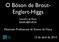 O Bóson de Brout- Englert-Higgs