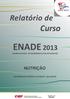 ENADE 2013 EXAME NACIONAL DE DESEMPENHO DOS ESTUDANTES NUTRIÇÃO UNIVERSIDADE FEDERAL DA BAHIA - SALVADOR