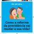 PEC 287/2016. Como a reforma da previdência vai mudar a sua vida? 1. cartilha previdencia.indd 1 28/03/ :51:07