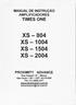 MANUAL DE INSTRUÇAO AMPLIFICADORES TIMES ONE XS XS XS XS PROXIMITY ADVANCE Rua ltaqueri, 57 - Mooca.