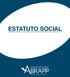 ESTATUTO SOCIAL Aprovado e alterado na Assembleia Geral Extraordinária, realizada em 24 de março de 2010