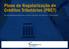 Plano de Regularização de Créditos Tributários (PRCT)