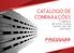 CATÁLOGO DE COMPARAÇÕES CÂMERAS IP NETWORK STORAGE CENTRAL CMS/VMS ACESSÓRIOS