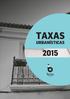 TABELA DE TAXAS URBANÍSTICAS (Anexo do Regulamento de Taxas Urbanísticas e Administrativas) ANO 2015