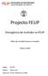 Projecto FEUP. Emergência de incêndio na FEUP. Plano de emergência para evacuação. Outubro de Equipa: ELE 302