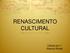 RENASCIMENTO CULTURAL. CENSA 2017 Edenice Rinaldi