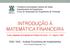 INTRODUÇÃO À MATEMÁTICA FINANCEIRA