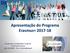 Apresentação do Programa Erasmus Coordenadora de Mobilidade Outgoing Profª Cristina Firmino (Gab. 64, ESGHT - Faro -