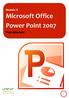 Módulo 5. Microsoft Office Power Point 2007 Projeto Unifap Digital