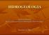 HIDROGEOLOGIA. Acção de Formação Modelos Hidrogeológicos: Elaboração e Experimentação. Novembro de 2004