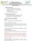 PROPOSTA DIDÁTICA. 3. Desenvolvimento da proposta didática 1 Dia (10 mim) Acomodação dos alunos e realização da chamada.
