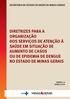 DIRETRIZES PARA A ORGANIZAÇÃO DOS SERVIÇOS DE ATENÇÃO À SAÚDE EM SITUAÇÃO DE AUMENTO DE CASOS OU DE EPIDEMIA DE DENGUE NO ESTADO DE MINAS GERAIS