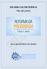 REFORMA DA PREVIDÊNCIA PEC 287/2016. Nossa aposentadoria corre perigo!