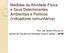 Medidas da Atividade Física e Seus Determinantes Ambientais e Políticos (indicadores comunitários)