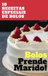 10 RECEITAS ESPECIAIS DE BOLOS E-book's Adorata Bolos Prende Marido!