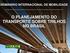 SEMINÁRIO INTERNACIONAL DE MOBILIDADE O PLANEJAMENTO DO TRANSPORTE SOBRE TRILHOS NO BRASIL