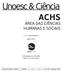 Unoesc & Ciência ACHS ÁREA DAS CIÊNCIAS HUMANAS E SOCIAIS. v. 2 n. 1 janeiro/junho. Agosto ISSN impresso ISSN on-line