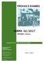 NORMA O2/2017 o BRE PROVAS E EXAMES. Maio (RESUMO Alunos) Agrupamento de Escolas de Póvoa de Lanhoso. Agrupamento de Escolas de Póvoa de Lanhoso